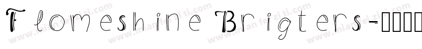 Flomeshine Brigters字体转换